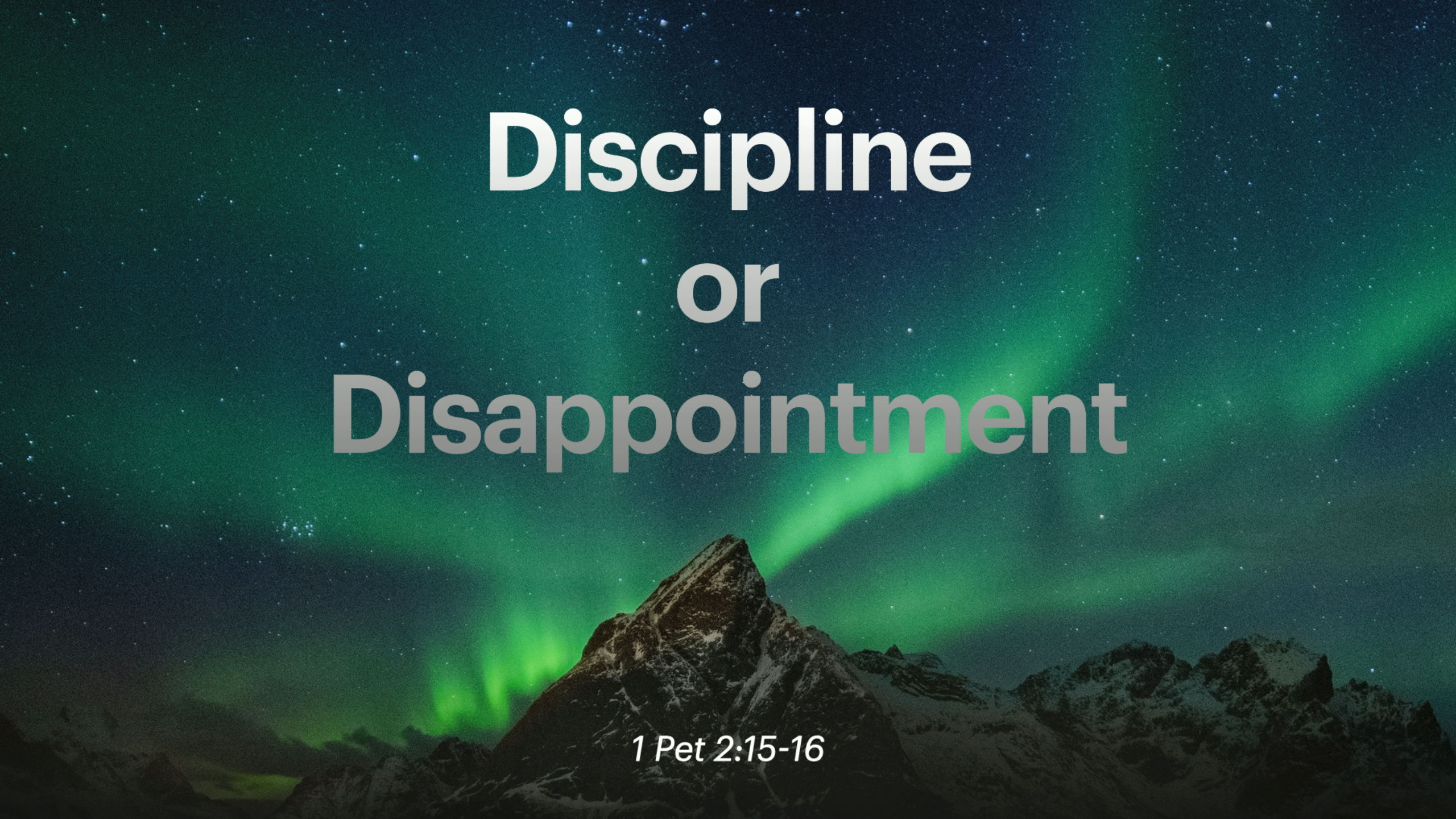 Discipline or Disappointment