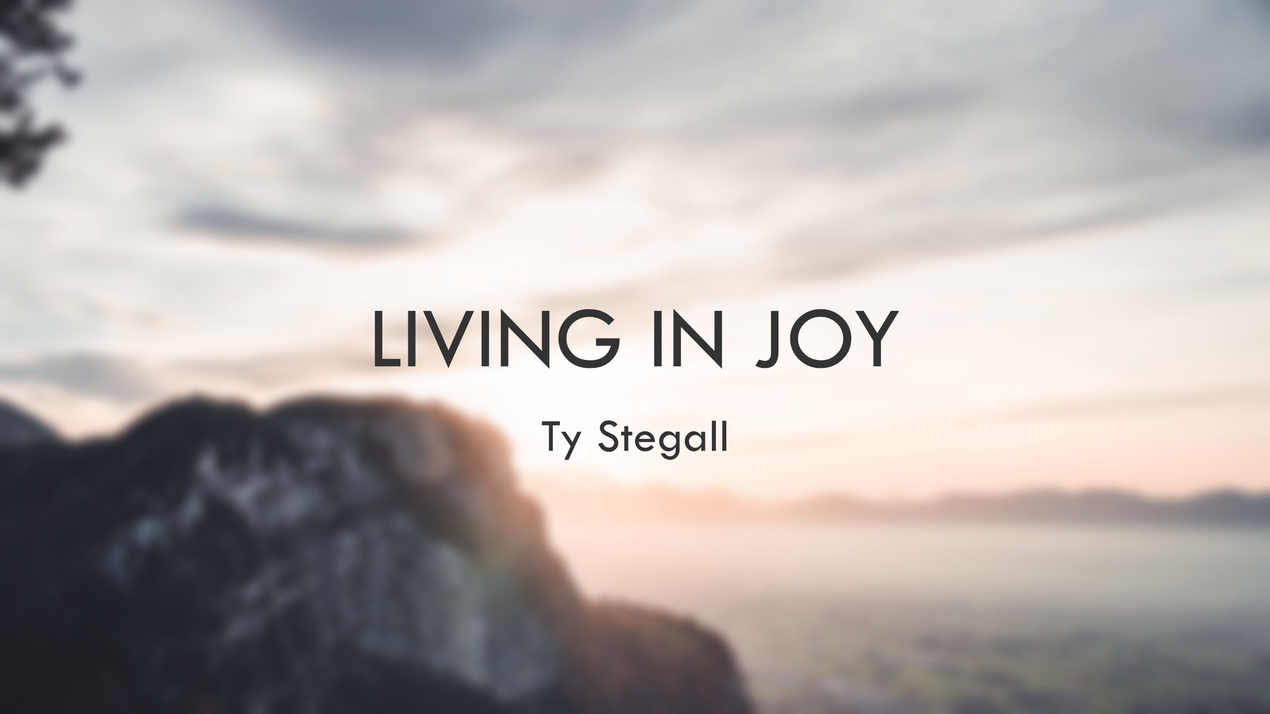Living in Joy