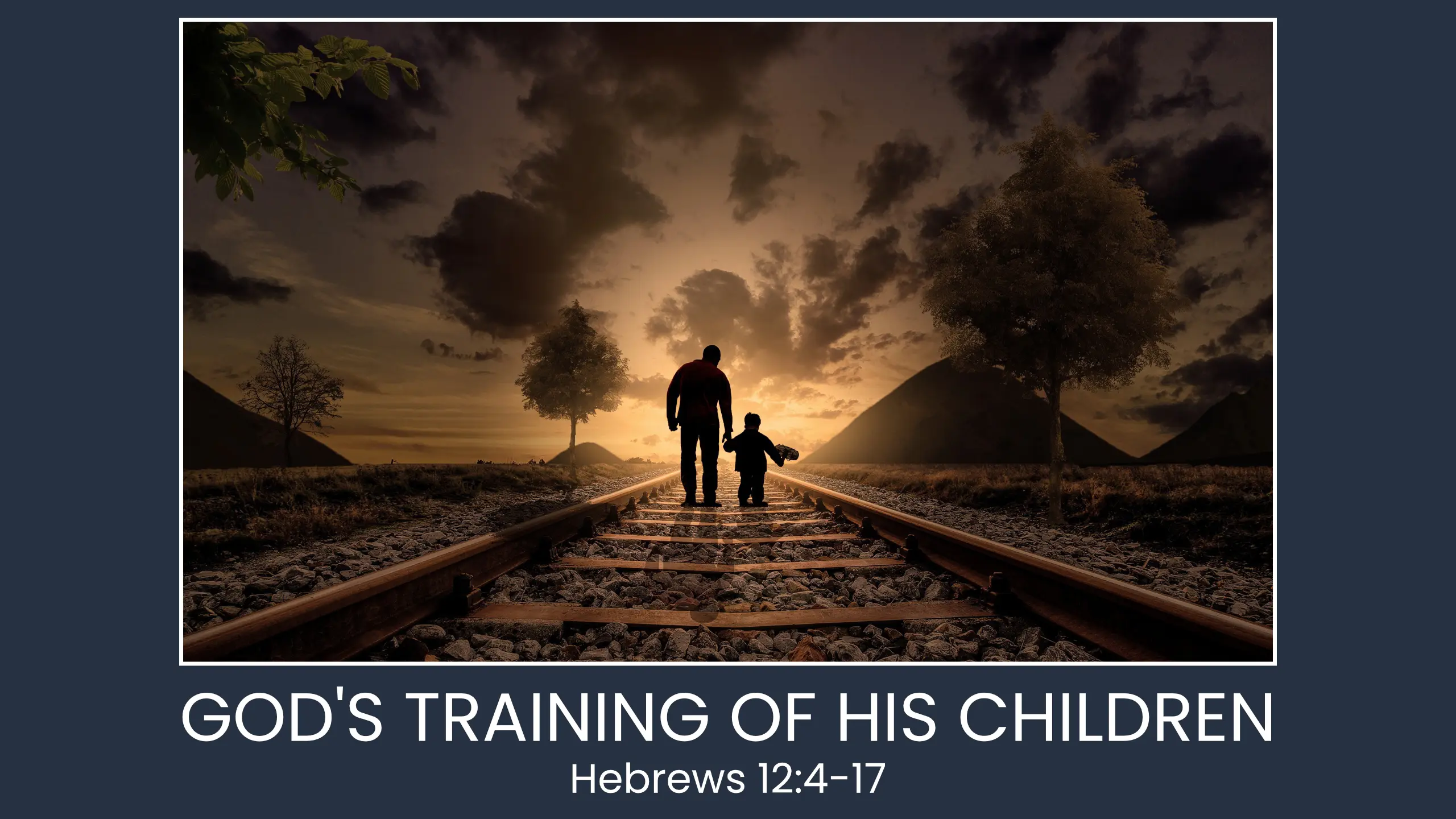 God's Training of His Children