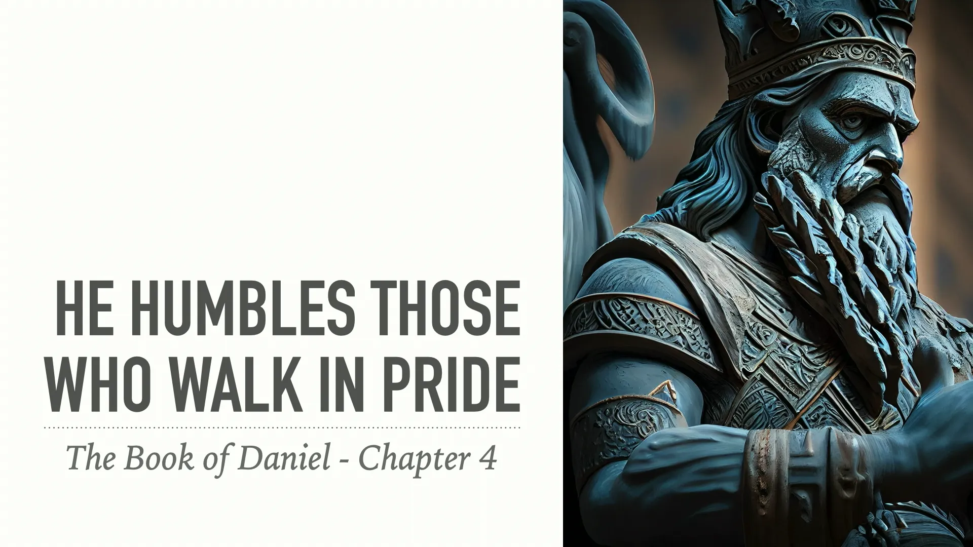 He Humbles Those Who Walk in Pride