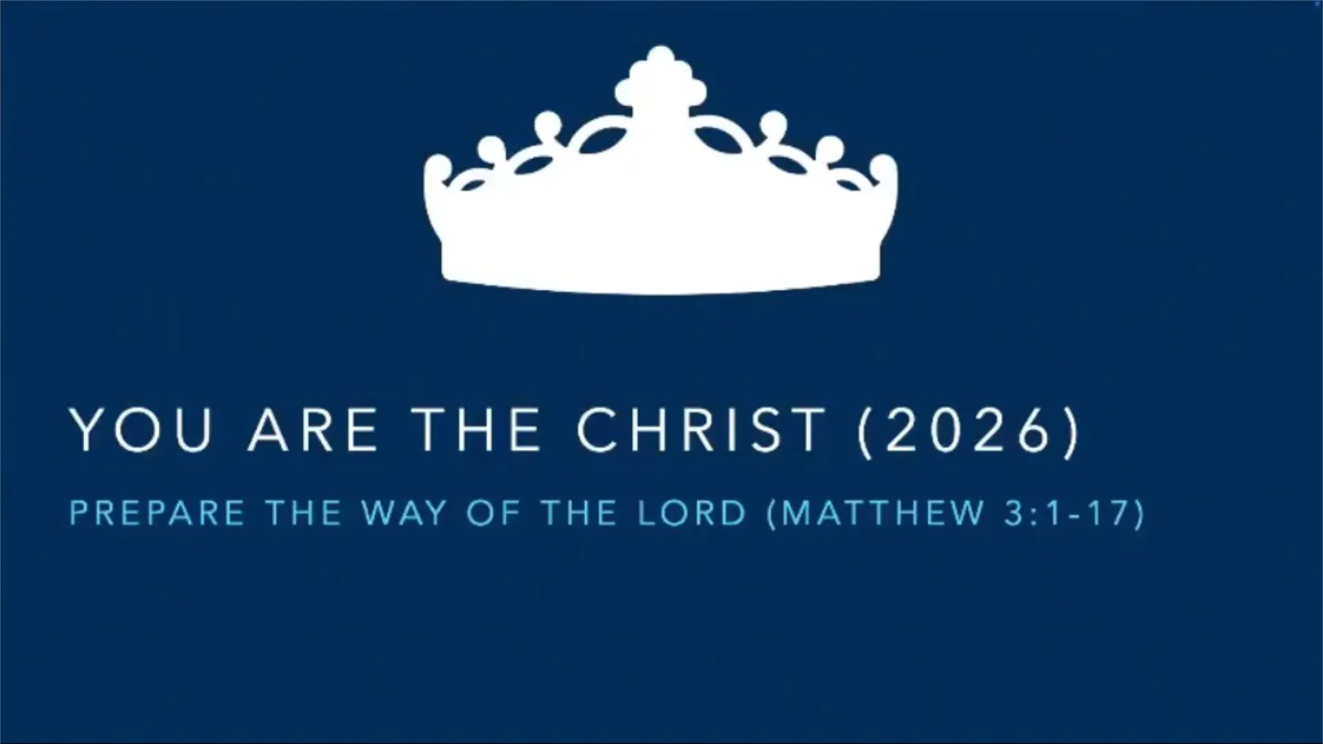 Prepare the Way of the Lord