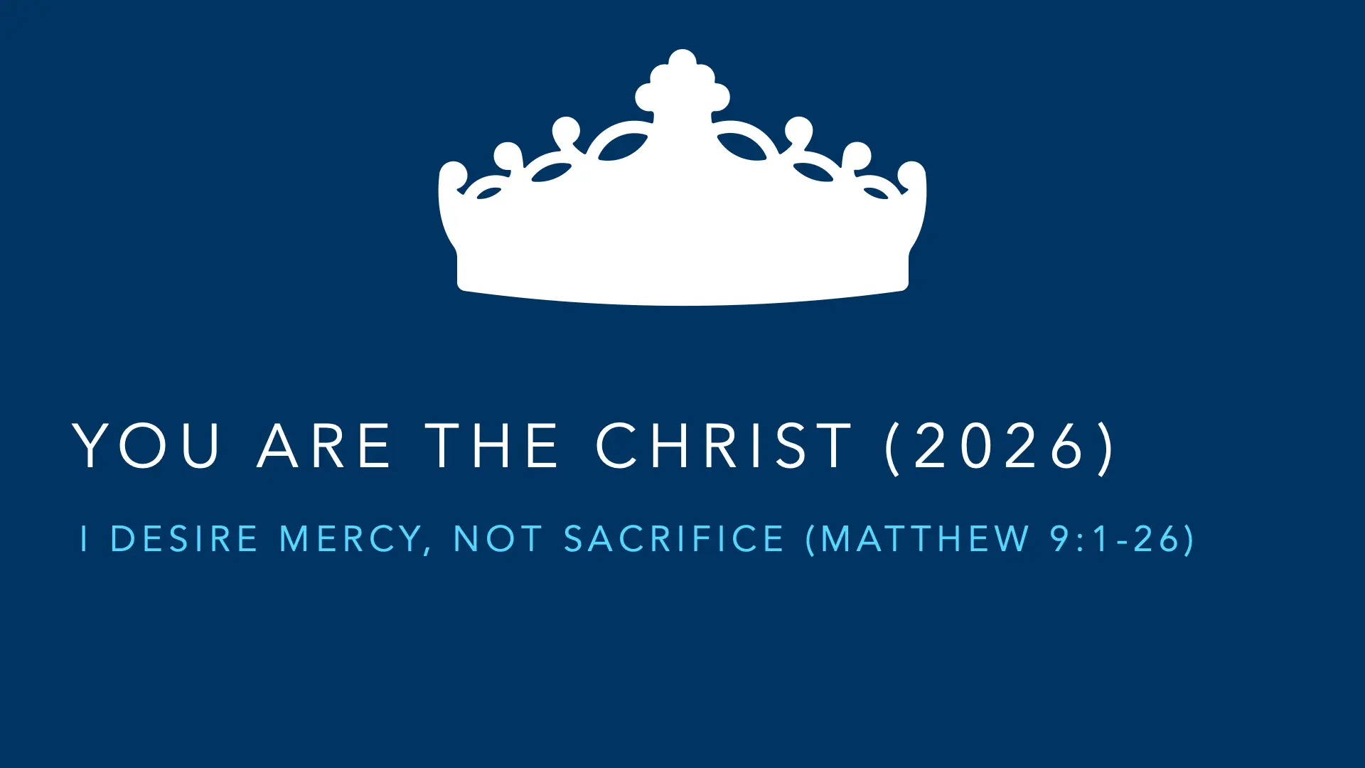 I Desire Mercy, Not Sacrifice