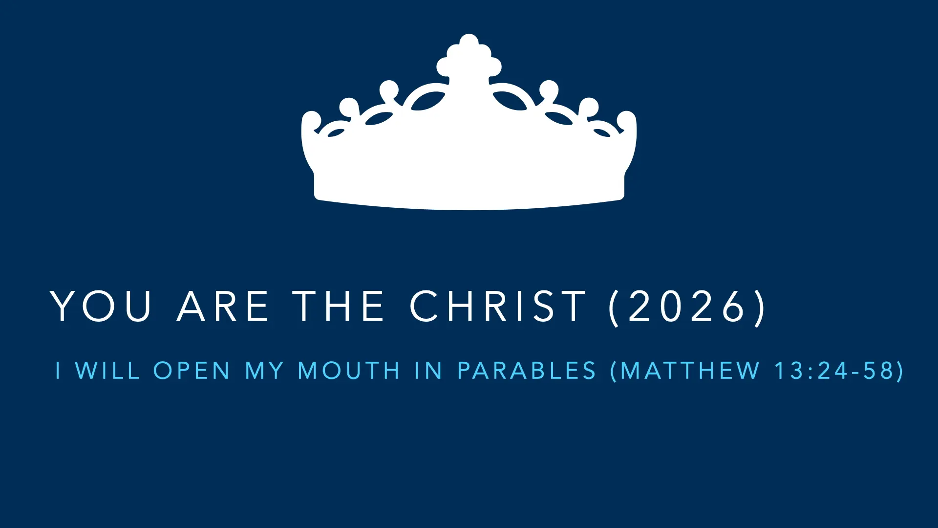 I Will Open My Mouth in Parables