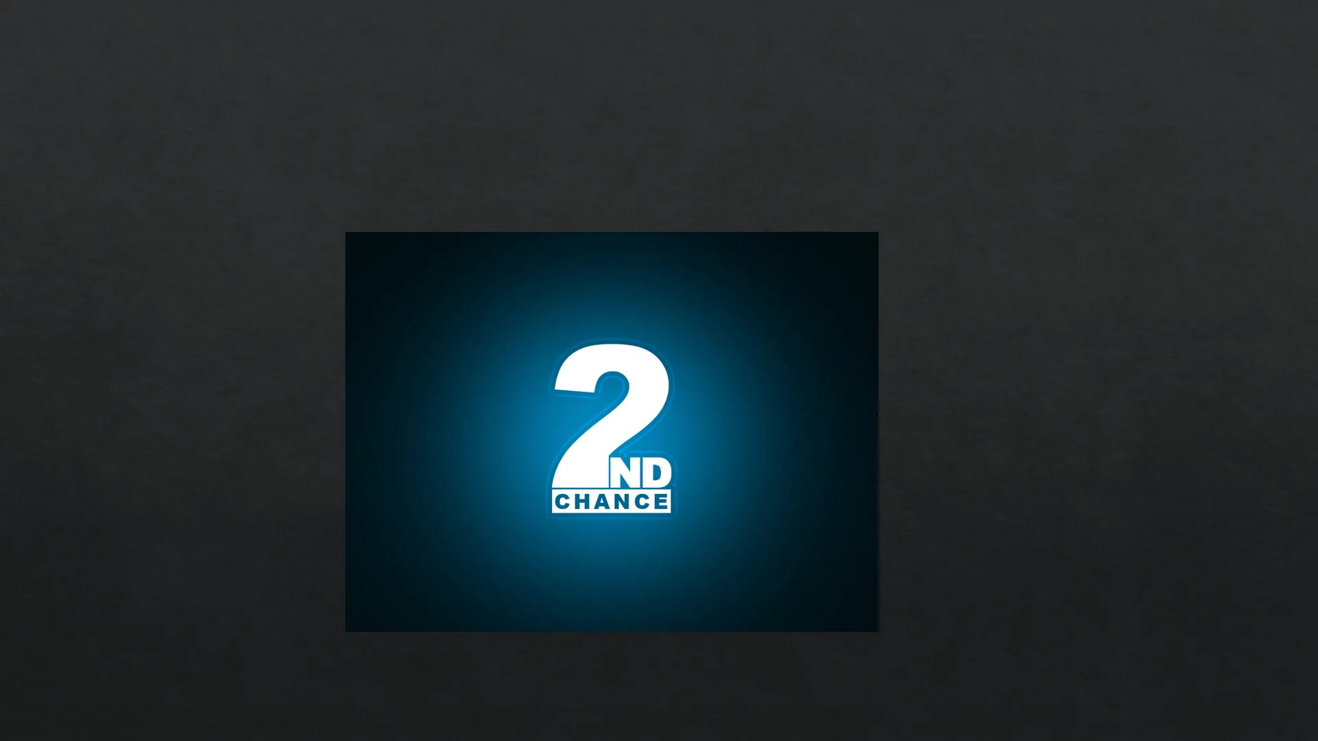 2nd Chance